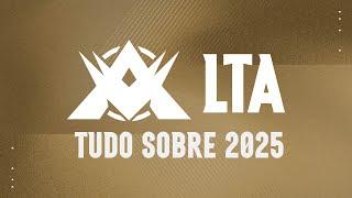 APRESENTANDO A LTA - TUDO SOBRE 2025