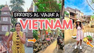 Errores al viajar a Vietnam - Sudeste Asiático