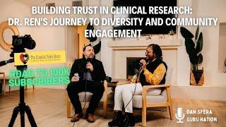 Building Trust in Clinical Research: Dr. Ren's Journey to Diversity and Community Engagement