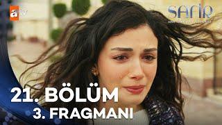 Safir 21. Bölüm 3. Fragmanı Dijitale Özel | "Bu yüzden aramadım kimseyi..." @atvturkiye
