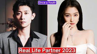 Zhang Yishan And Guan XiaoTong (Once a Youth) Real Life Partner 2023