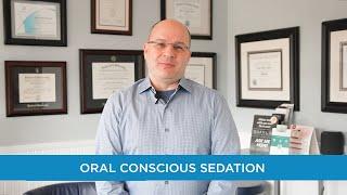 Oral Conscious Sedation