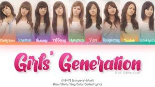 Girls’ Generation (소녀시대) – Girls’ Generation (소녀시대) Color Coded Lyrics (Han/Rom/Eng)