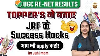 UGC NET Result 2024 | Topper Strategy to Crack JRF Success Hacks | UGC NET Strategy 2024 | Juhi Mam