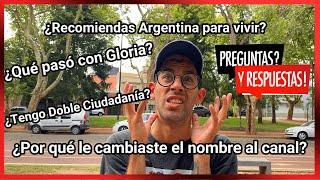 Recomiendo vivir en Argentina?  ¿Me voy del país?  ¿Qué pasó con Gloria?  PREGUNTAS FRECUENTES