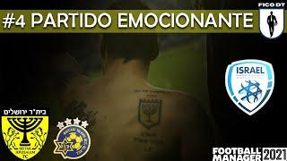 #4 BEITAR JERUSALEN | PARTIDO EMOCIONANTE | FOOTBALL MANAGER 2021 EN ESPAÑOL | FICODT | ISRAEL