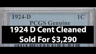 Why Did A CLEANED 1924 D Lincoln Wheat Cent Penny Coin Sold $3,290??!!