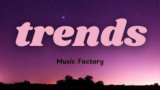 Trends - New Music  (Official 2024) #music #musiclovers