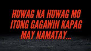 ⭐Ang mga POPULAR na PAMAHIIN sa Patay, Burol at LIBING na DAPAT mong Tandaan!