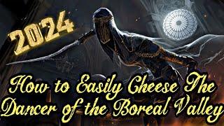 •UPDATED VIDEIO•  | Dark Souls 3 ~ How to easily cheese Dancer of The Boreal Valley | 2024