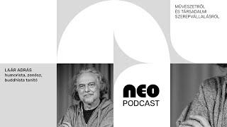 NEO podcast - beszélgetés Laár Andrással