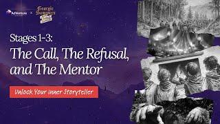 The Hero's Journey: The Call, The Refusal, and The Mentor | Unlock Your Inner Storyteller