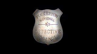 The Pinkertons: A private detective agency that never sleeps