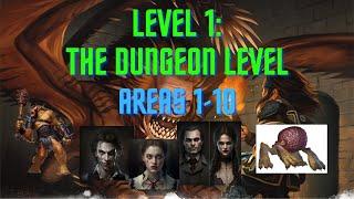 Level 1: The Dungeon Level - Areas 1-10 #dnd5e #subscribe #dmguide