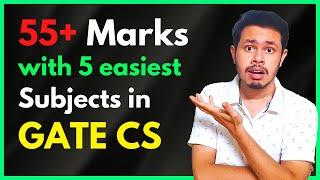 5 Easiest Subjects in GATE CSE to score 55+ marks | GATE Computer Science preparation | GATE 2022