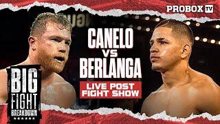 Live - Canelo vs Berlanga Post Fight Recap