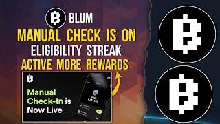 BLUM Maintain Daily Check | Eligible Streak Needed | More Active More Rewards #blumcrypto #blum