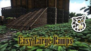 Ark: Survival Evolved - Easy Large Ramps