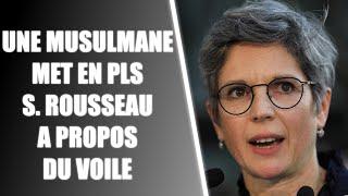 UNE MUSULMANE APPREND A SANDRINE ROUSSEAU A SE DECONSTRUIRE