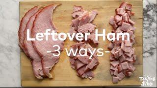 Leftover Ham 3 Ways | Cooking | Tasting Table