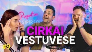 PAGALIAU PASIPIRŠO #9 Cirkai vestuvėse | Programa už komforto zonos ribų