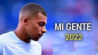 Kylian Mbappe  ▶ Mi-Gente ft. J Balvin ● Skills & Goals 2022