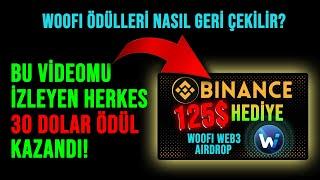 BU VİDEOYU İZLEYEN HERKES 30 DOLAR KAZANDI | Binance Web3 Cüzdanı WooFi Ödülleri Nasıl Çekilir?