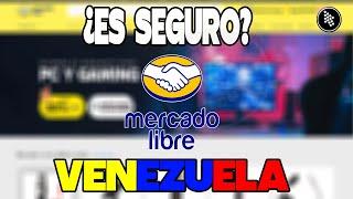 ¿Es Seguro? Comprar en Mercado Libre Venezuela