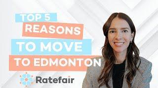 Top 5 Reasons to Move to Edmonton, Alberta, Canada!