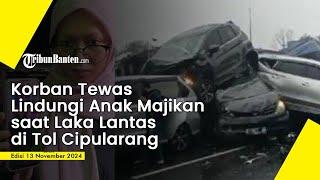 HEROIK!! Korban Tewas Lindungi Anak Majikan saat Tragedi Kecelakaan Maut di Tol Cipularang KM 92