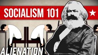 What Is Alienation? | Socialism 101