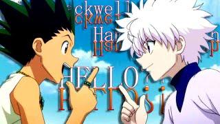 GON & KILLUA AMV | "HELLO?!!" | MIR BLACKWELL X HAM SANDWICH [PROD. GRAX] [HUNTER X HUNTER AMV]