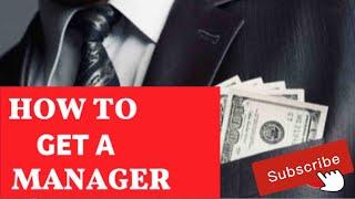 HOW TO GET A MANAGER FOR YOUR MUSIC CAREER (TOP SECRETS REVEALED)