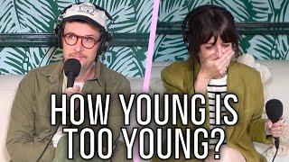 #266--How Young Is Too Young?