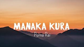 Mana Ka Kura - Purna Rai (Lyrics)