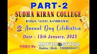 SUDHA KIRAN COLLEGE RAIKIA ANUAL FUNCTION 2023(PART -2)