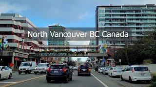 North Vancouver BC Canada 2021 | City Driving Tour: Lonsdale, Shipyards, Capilano