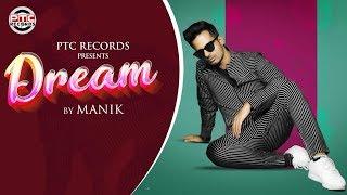 Dream | Manik Bhatheja | PTC Records | Latest Punjabi Song 2020