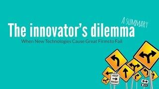 The Innovator's dilemma