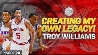 Troy Williams: Creating My Own Legacy | Sport Xposure Podcast Ep 20