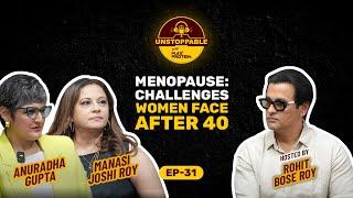 Real talk on challenges faced after 40 & Menopause ft. Manasi & Anuradha | Max Protein | Ep.31