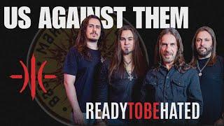 Ready to be Hated | Us Against Them (Official Music Video)