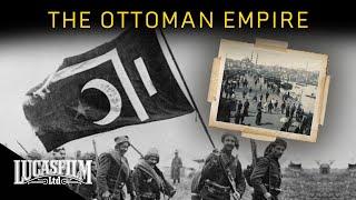 The Ottoman Empire: A World of Difference | Historical Documentary | Lucasfilm