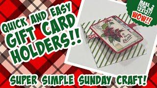 ONLY TAKES 5 MINUTES!!  GIFT CARD HOLDER/make TWO from one 12x12 sheet!