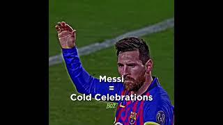 Messi  Cold celebrations  Join my cult!!! #edit #messi #football #goat #w