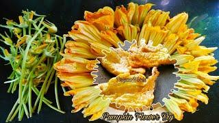 Pumpkin Flower Recipe | Pumpkin Flower Fry | Pumpkin Flower Pokoda | Snacks Recipe @PriyaRajDiaries