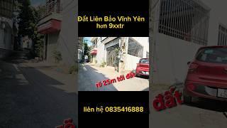 Bán Đất Liên Bảo Vĩnh Yên Vĩnh Phúc #batdongsanvinhphuc #bandatbinhyen