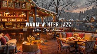 Winter Coffee Shop Ambience with Warm Jazz Music  Smooth Jazz Instrumental Music for Work, Study