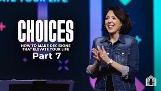 Choices Pt.7 | Lead Pastor Amie Dockery