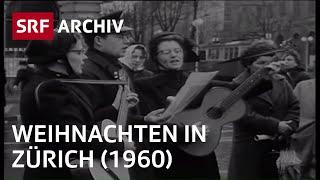 Weihnachten in Zürich (1960er Jahre) | SRF Archiv